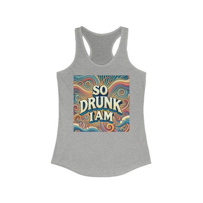 Camiseta de tirantes con espalda cruzada ideal para mujer - So Drunk I AM