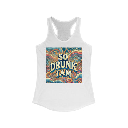 Camiseta de tirantes con espalda cruzada ideal para mujer - So Drunk I AM